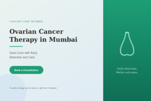Ovarian Cancer Therapy in Mumbai